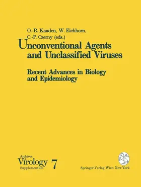 Kaaden / Czerny / Eichhorn |  Unconventional Agents and Unclassified Viruses | Buch |  Sack Fachmedien