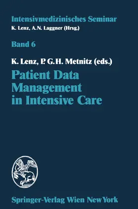 Metnitz / Lenz |  Patient Data Management in Intensive Care | Buch |  Sack Fachmedien