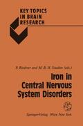 Youdim / Riederer |  Iron in Central Nervous System Disorders | Buch |  Sack Fachmedien