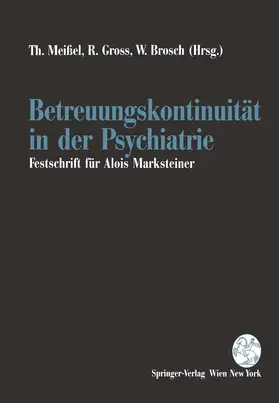 Meißel / Brosch / Gross |  Betreuungskontinuität in der Psychiatrie | Buch |  Sack Fachmedien
