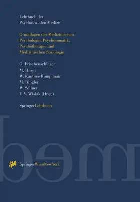 Frischenschlager / Hexel / Kantner-Rumplmair |  Lehrbuch der Psychosozialen Medizin | Buch |  Sack Fachmedien