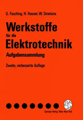 Fasching / Hauser / Smetana |  Werkstoffe für die Elektrotechnik | Buch |  Sack Fachmedien