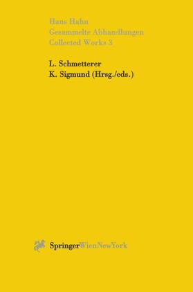 Hahn / Sigmund / Schmetterer |  Gesammelte Abhandlungen III - Collected Works III | Buch |  Sack Fachmedien
