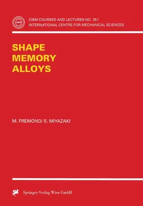 Miyazaki / Fremond |  Shape Memory Alloys | Buch |  Sack Fachmedien