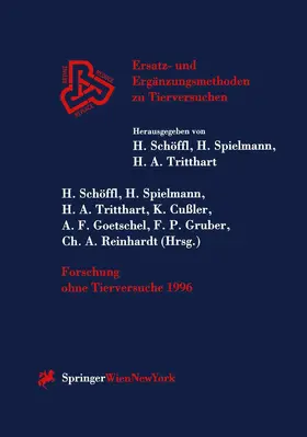 Schöffl / Spielmann / Tritthart |  Forschung ohne Tierversuche 1996 | Buch |  Sack Fachmedien