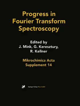 Mink / Kellner / Keresztury |  Progress in Fourier Transform Spectroscopy | Buch |  Sack Fachmedien