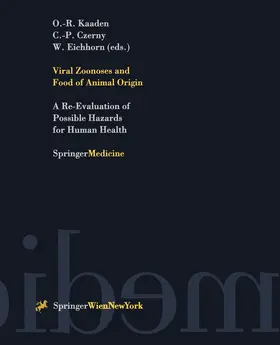 Kaaden / Eichhorn / Czerny |  Viral Zoonoses and Food of Animal Origin | Buch |  Sack Fachmedien