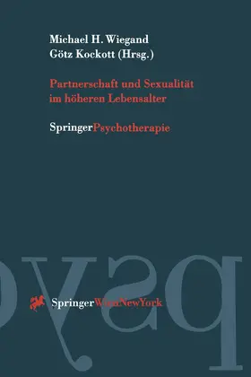 Kockott / Wiegand |  Partnerschaft und Sexualität im höheren Lebensalter | Buch |  Sack Fachmedien