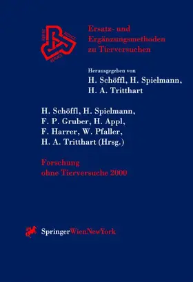 Schöffl / Spielmann / Gruber |  Forschung ohne Tierversuche 2000 | Buch |  Sack Fachmedien