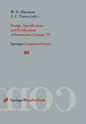Torres / Harrison |  Design, Specification and Verification of Interactive Systems '97 | Buch |  Sack Fachmedien