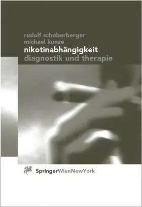 Schoberberger / Kunze |  Nikotinabhängigkeit | Buch |  Sack Fachmedien