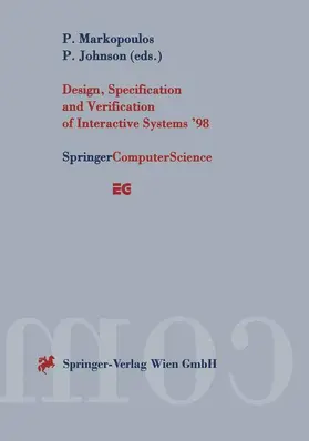 Johnson / Markopoulos |  Design, Specification and Verification of Interactive Systems '98 | Buch |  Sack Fachmedien