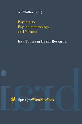 Müller | Psychiatry, Psychoimmunology, and Viruses | Buch | 978-3-211-83249-3 | sack.de