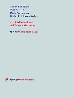 Dobnikar / Albrecht / Steele | Artificial Neural Nets and Genetic Algorithms | Buch | 978-3-211-83364-3 | sack.de