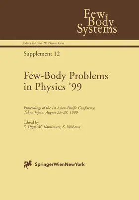 Oryu / Ishikawa / Kamimura |  Few-Body Problems in Physics '99 | Buch |  Sack Fachmedien