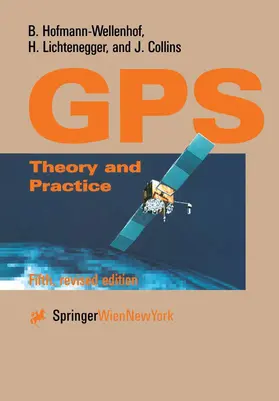 Hofmann-Wellenhof / Collins / Lichtenegger |  Global Positioning System | Buch |  Sack Fachmedien