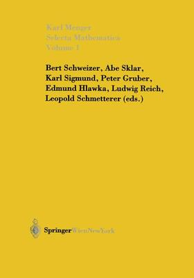 Menger / Schweizer / Sklar | Selecta Mathematica. Bd.I | Buch | 978-3-211-83734-4 | sack.de