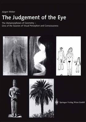 Weber | The Judgement of the Eye | Buch | 978-3-211-83768-9 | sack.de