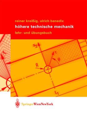 Benedix / Kreißig | Höhere Technische Mechanik | Buch | 978-3-211-83813-6 | sack.de
