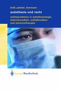 Kröll / Pateter / Biermann |  Anästhesie und Recht | Buch |  Sack Fachmedien