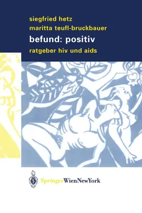 Teufl-Bruckbauer / Hetz |  Befund: positiv | Buch |  Sack Fachmedien