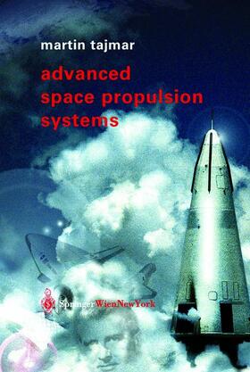 Tajmar | Advanced Space Propulsion Systems | Buch | 978-3-211-83862-4 | sack.de