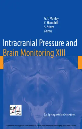 Manley / Hemphill / Stiver | Intracranial Pressure and Brain Monitoring XIII | E-Book | sack.de