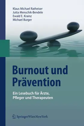 Ratheiser / Menschik-Bendele / Krainz |  Burnout und Prävention | eBook | Sack Fachmedien