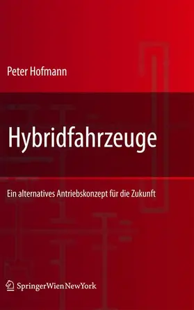 Hofmann | Hybridfahrzeuge | Buch | 978-3-211-89190-2 | www.sack.de