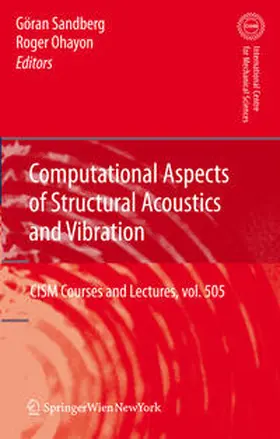 Sandberg / Ohayon |  Computational Aspects of Structural Acoustics and Vibration | Buch |  Sack Fachmedien