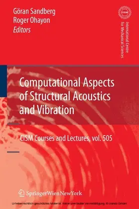 Sandberg / Maier / Ohayon |  Computational Aspects of Structural Acoustics and Vibration | eBook | Sack Fachmedien