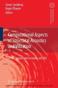 Sandberg / Maier / Ohayon |  Computational Aspects of Structural Acoustics and Vibration | eBook | Sack Fachmedien