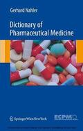 Nahler |  Dictionary of Pharmaceutical Medicine | eBook | Sack Fachmedien