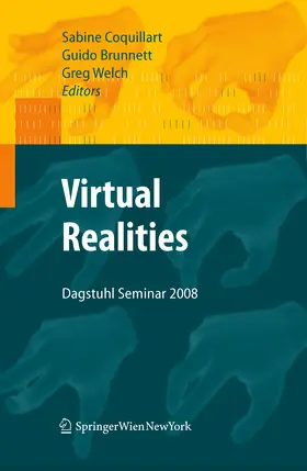 Coquillart / Brunnett / Welch |  Virtual Realities | eBook | Sack Fachmedien