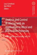 Cortelezzi / Mezic / University |  Analysis and Control of Mixing with an Application to Micro and Macro Flow Processes | eBook | Sack Fachmedien