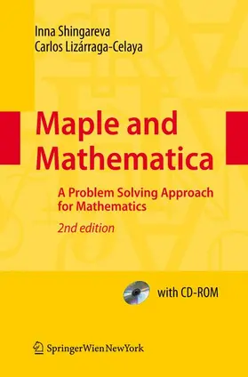 Lizárraga-Celaya / Shingareva |  Maple and Mathematica | Buch |  Sack Fachmedien