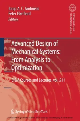 Ambrosio / Eberhard |  Advanced Design of Mechanical Systems: From Analysis to Optimization | eBook | Sack Fachmedien