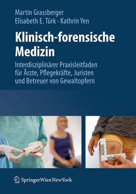 Grassberger / Türk / Yen | Klinisch-forensische Medizin | E-Book | sack.de