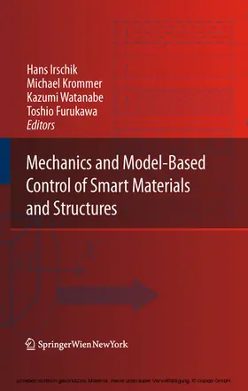 Irschik / Krommer / Watanabe |  Mechanics and Model-Based Control of Smart Materials and Structures | eBook | Sack Fachmedien