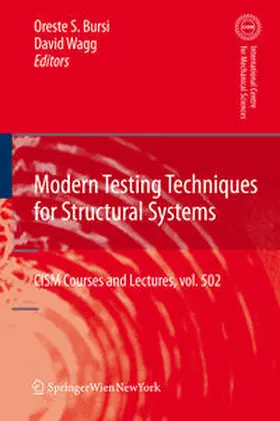 Wagg / Bursi |  Modern Testing Techniques for Structural Systems | Buch |  Sack Fachmedien