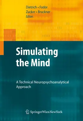 Dietrich / Bruckner / Fodor |  Simulating the Mind | Buch |  Sack Fachmedien