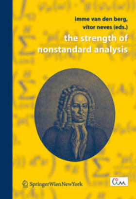 Berg / Neves |  The Strength of Nonstandard Analysis | Buch |  Sack Fachmedien
