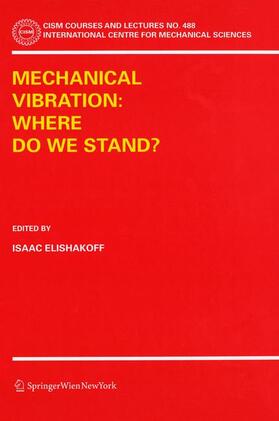 Elishakoff |  Mechanical Vibration: Where Do We Stand? | Buch |  Sack Fachmedien