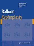 Ogon / Becker |  Balloon Kyphoplasty | Buch |  Sack Fachmedien