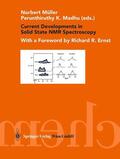 Müller / Madhu |  Current Developments in Solid State NMR Spectroscopy | Buch |  Sack Fachmedien