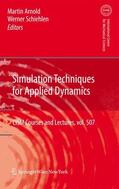 Schiehlen / Arnold |  Simulation Techniques for Applied Dynamics | Buch |  Sack Fachmedien