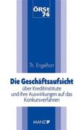 Engelhart |  Die Geschäftsaufsicht über Kreditinstitute und ihre Auswirkungen auf d.Konkursverf. | Buch |  Sack Fachmedien
