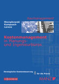 Stempkowski / Kumpusch / Lorenz |  Kostenmanagement in Planungs- und Ingenieurbüros | Buch |  Sack Fachmedien