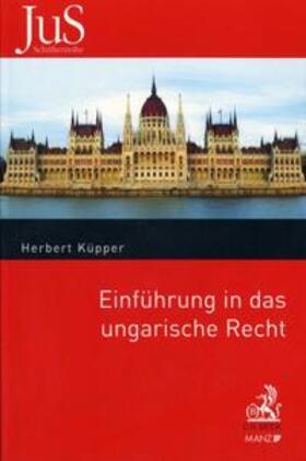 Küpper |  Einführung in das ungarische Recht | Buch |  Sack Fachmedien