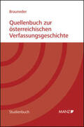 Brauneder |  Quellenbuch zur österreichischen Verfassungsgeschichte 1848-1955 | Buch |  Sack Fachmedien